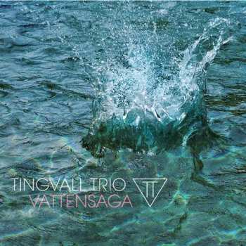 Album Tingvall Trio: Vattensaga