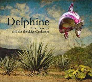 Album Tini Trampler: Delphine