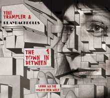Album Tini Trampler: The Town In Beetween 1
