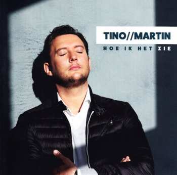 Album Tino Martin: Hoe Ik Het Zie