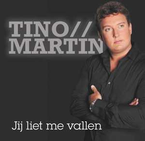 CD Tino Martin: Jij Liet Me Vallen 399836