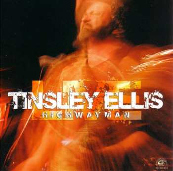 Tinsley Ellis: Live - Highwayman