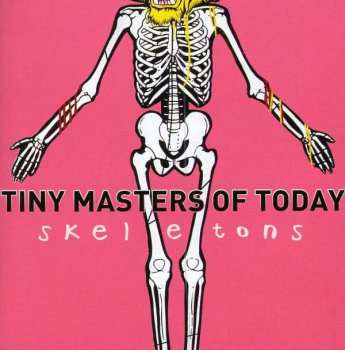 Tiny Masters Of Today: Skeletons