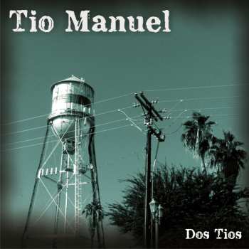 CD Tio Manuel: Dos Tios