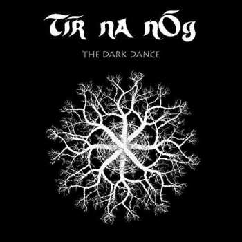 Album Tír na nÓg: The Dark Dance