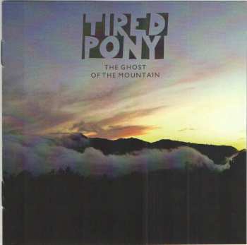 Album Tired Pony: The Ghost Of The Mountain