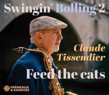 CD Tissendier,claude: Swingin Bolling 2 - Feed The Cats