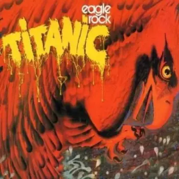 Titanic: Eagle Rock