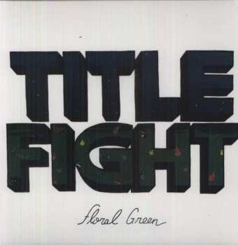 Title Fight: Floral Green