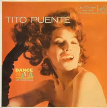 Tito Puente And His Orchestra: Dance Mania