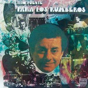 Album Tito Puente: Para Los Rumberos