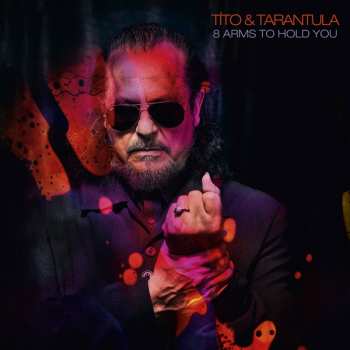 CD Tito & Tarantula: 8 Arms To Hold You 250517