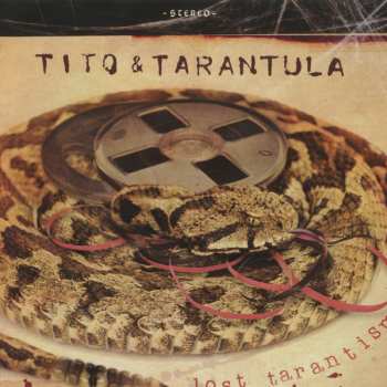 Album Tito & Tarantula: Lost Tarantism