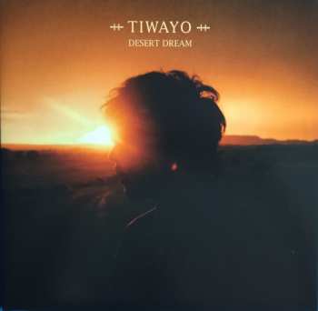 Album Tiwayo: Desert Dream