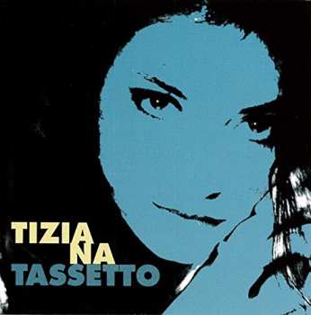 Album Tiziana Tassetto: Tiziana Tassetto