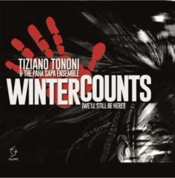 2CD Tiziano Tononi: Winter Counts (We'll Still Be Here!) 517260
