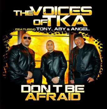 Album TKA: Don't Be Afraid