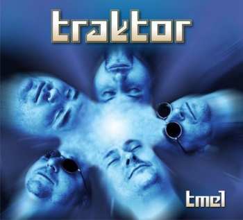 Album Traktor: Tmel