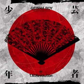Album T.M.Revolution: Geisha Boy