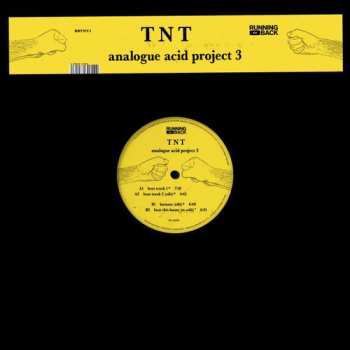 Album TNT: Analogue Acid Project 3