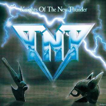 Album TNT: Knights Of The New Thunder
