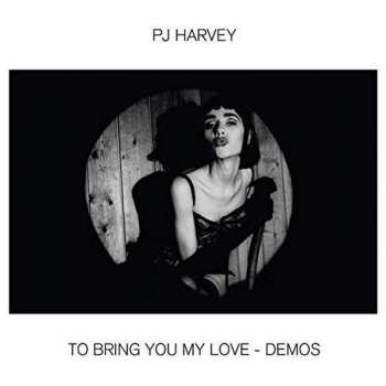 LP PJ Harvey: To Bring You My Love - Demos 36743