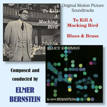 CD Elmer Bernstein: To Kill a Mockingbird - Blues and Brass 276924