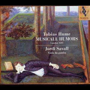 Tobias Hume: Musicall Humors (London 1605)