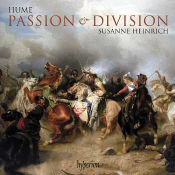 Tobias Hume: Passion & Division — 'Captain Humes Musicall Humors'