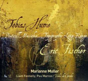 Album Tobias Hume: Poeticall Musicke... Topographic Long-Range