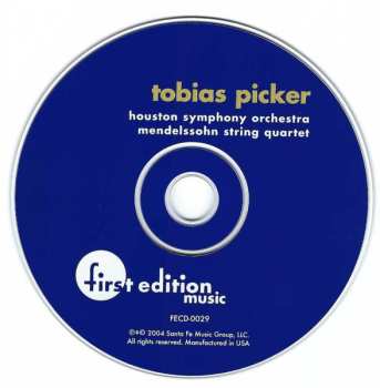 CD Tobias Picker: Symphony No. 2 / String Quartet No. 1