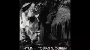 Tobias Sjögren: Hymn