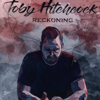 Album Toby Hitchcock: Reckoning