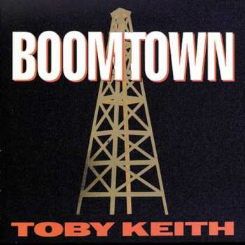 Album Toby Keith: Boomtown