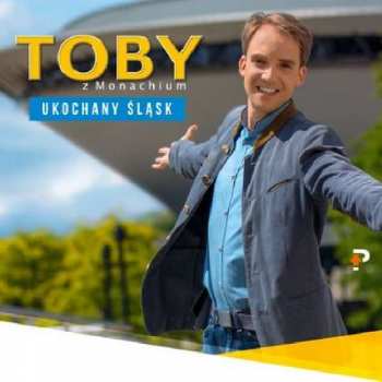 Album Toby Z Monachium: Ukochany Slask