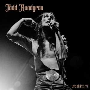 Album Todd Rundgren: Live In Nyc'78