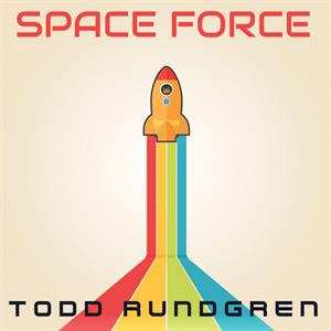 LP Todd Rundgren: Space Force LTD | CLR 457208