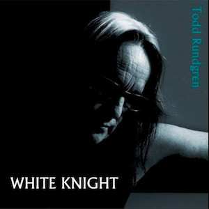 Album Todd Rundgren: White Knight