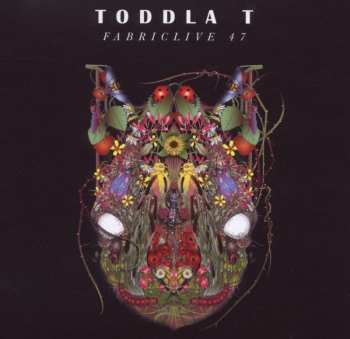 Album Toddla T: Fabriclive 47