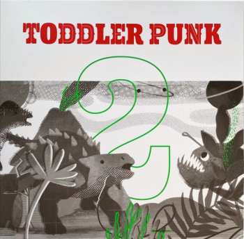 Toddler Punk: 2