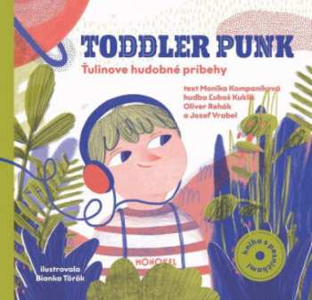 Toddler Punk: Ťulinove Hudobné Príbehy