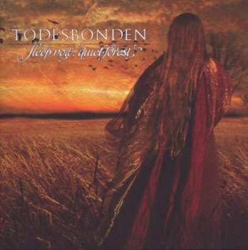 CD Todesbonden: Sleep Now, Quiet Forest