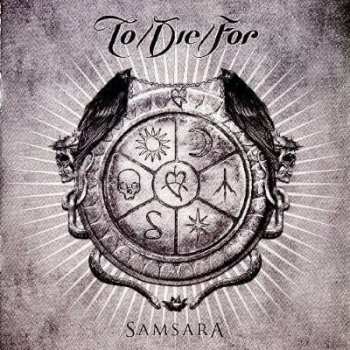 CD To/Die/For: Samsara 31412