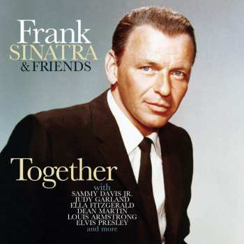 Frank Sinatra And Friends: Together