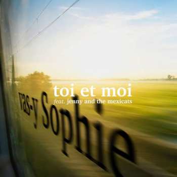 Album Toi Et Moi: Vas-y Sophie