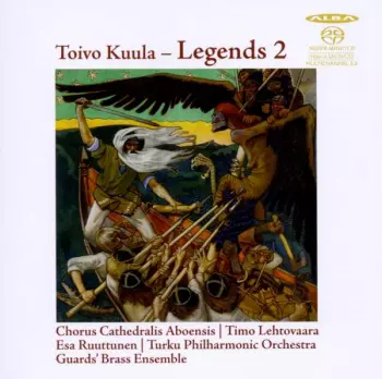 Toivo Kuula: Chorwerke "legends 2"