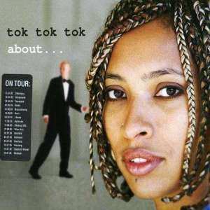CD Tok Tok Tok: About... 511189