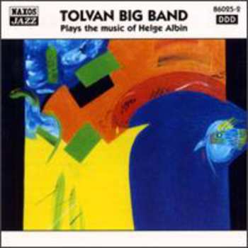 Album Tolvan Big Band: Plays The Music Of Helge Albin
