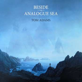 LP Tom Adams: Beside The Analogue Sea 481578