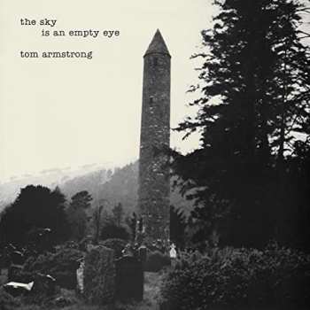 LP Tom Armstrong: The Sky Is An Empty Eye 60055
